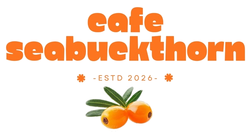 Cafe Seabuckthorn — Estd 2026